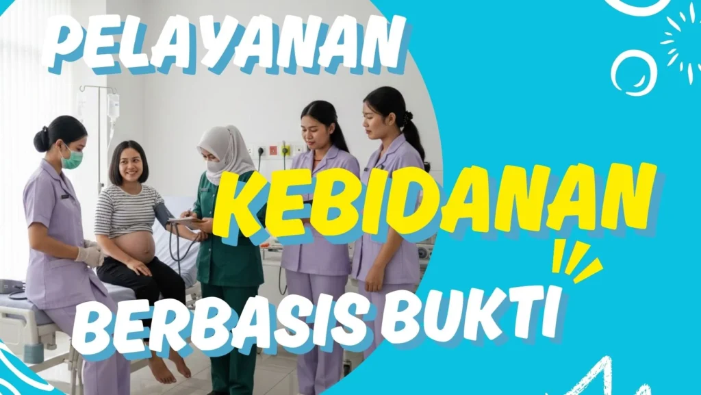 Pelayanan Kebidanan Berbasis Bukti - yeticozyhotel.com/restaurant-menu.php